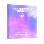 Guía Completa: Marketing Digital + Contenido con IA 2026