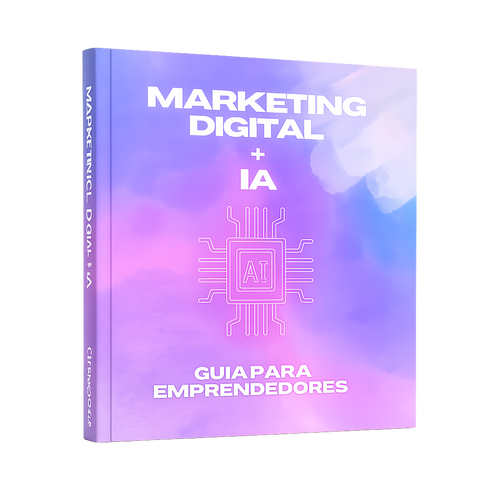 Guía Completa: Marketing Digital + Contenido con IA 2026